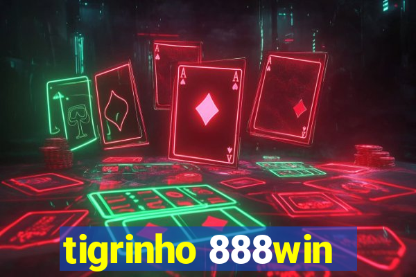 tigrinho 888win